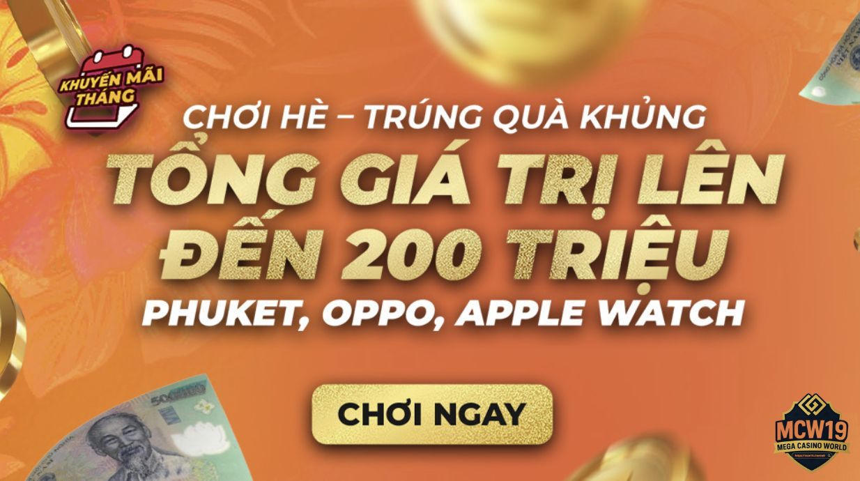 Khuyến mãi MCW19 - Ưu đãi cực sốc cho người chơi mới & cũ 1 Tại sao nên chọn MCW19 để nhận khuyến mãi?